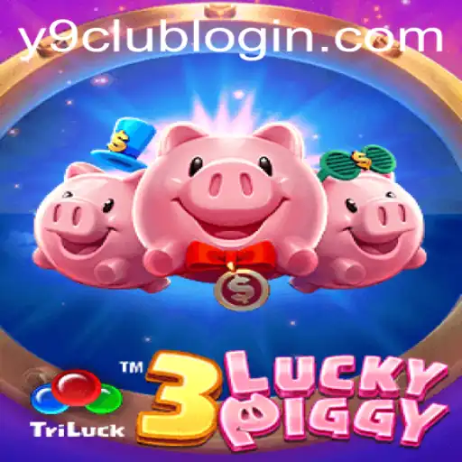 Dive into the Thrilling World of 3LUCKYPIGGY: The New Gaming Sensation from Y9club