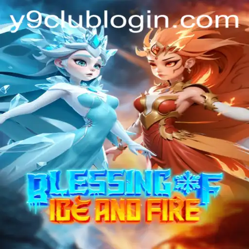 Introducing BlessingofIceandFire: The New Fantasy Adventure with Y9club