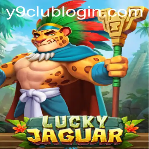 Exploring LuckyJaguar: An In-depth Look at the Exciting Y9club Game