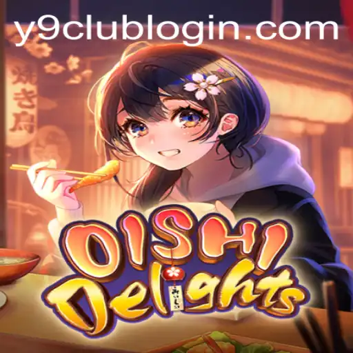 Exploring the Excitement of OishiDelights: A Deep Dive into Y9club's Latest Offering