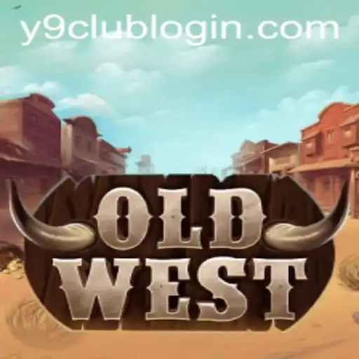 OldWest: Exploring the Frontier with Y9club